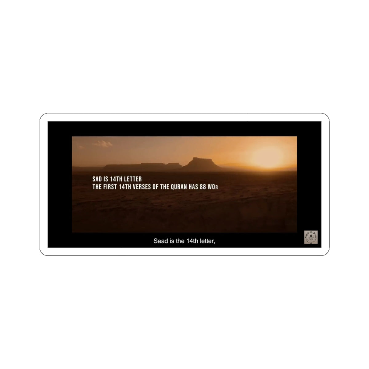 Kiss-Cut Sticker — Desert Sunset Quote (Quran Verse Reference)